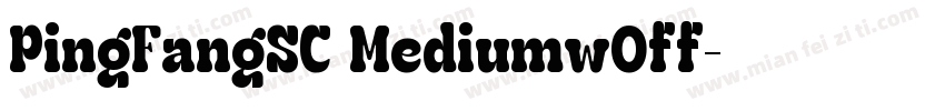 PingFangSC Mediumw0ff字体转换
